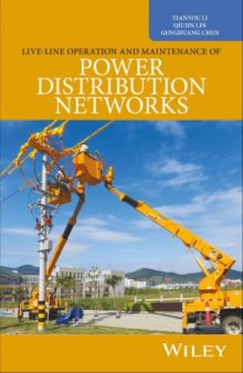Live-Line Operation and Maintenance of Power Distribution Networks