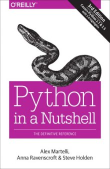 Python in a Nutshell.  A Desktop Quick Reference