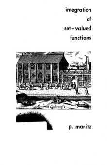 Integration of set-valued functions [PhD Thesis]