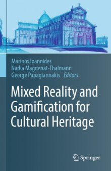 Mixed Reality and Gamification for Cultural Heritage