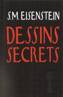 Sergueï Eisenstein. Dessins secrets