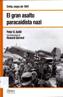 El gran asalto paracaidista nazi. Creta mayo de 1941