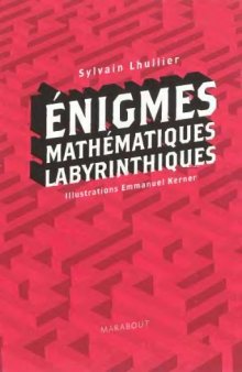Enigmes mathématiques labyrinthiques