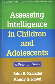 Assessing Intelligence in Children and Adolescents: A Practical Guide