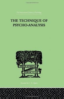 The Technique Of Psycho-Analysis