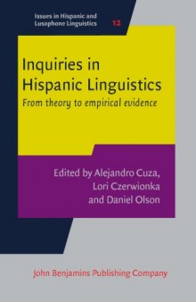 Inquiries in Hispanic linguistics : from theory to empirical evidence