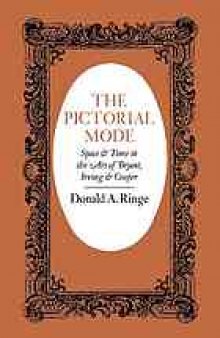 The pictorial mode : space and time in the art of Bryant, Irving, and Cooper