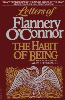 The Habit of Being: Letters of Flannery O’Connor