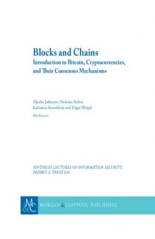 Blocks and Chains. Introduction to Bitcoin, Cryptocurrencies and their Consensus Mechanisms