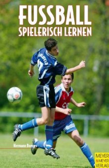 Fussball spielerisch lernen.