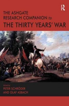 The Ashgate Research Companion to the Thirty Years’ War