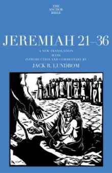 Jeremiah 21-36. A New Translation with Introduction and Commentary