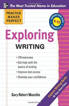 Practice Makes Perfect Exploring Writing