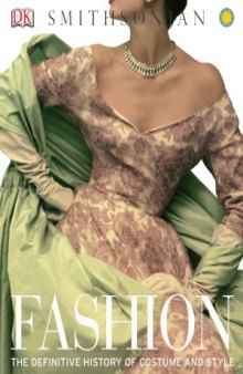 Fashion.  The Definitive History of Costume and Style