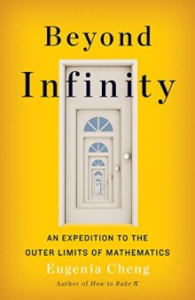 Beyond infinity : an expedition to the outer limits of mathematics