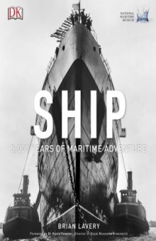 Ship.  5,000 Years of Maritime Adventure
