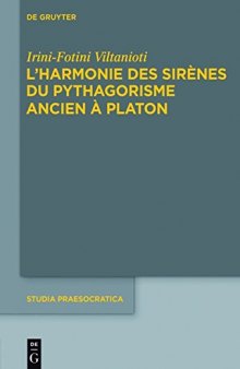 L’harmonie des Sirènes du pythagorisme ancien à Platon