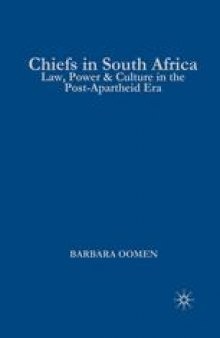 Chiefs in South Africa: Law, Power & Culture in the Post-Apartheid Era