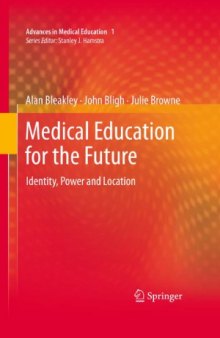 Medical Education for the Future  Identity, Power and Location