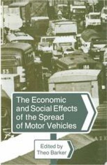 The Economic and Social Effects of the Spread of Motor Vehicles: An International Centenary Tribute