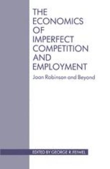The Economics of Imperfect Competition and Employment: Joan Robinson and Beyond