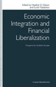 Economic Integration and Financial Liberalization: Prospects for Southern Europe