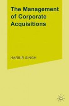 The Management of Corporate Acquisitions: International Perspectives