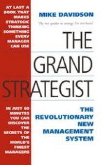 The Grand Strategist: The Revolutionary New Management System