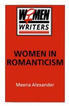 Women in Romanticism: Mary Wollstonecraft, Dorothy Wordsworth and Mary Shelley