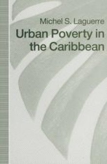 Urban Poverty in the Caribbean: French Martinique as a Social Laboratory