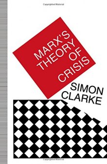 Marx’s Theory of Crisis
