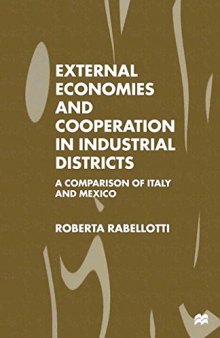 External Economies and Cooperation in Industrial Districts: A Comparison of Italy and Mexico