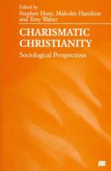 Charismatic Christianity: Sociological Perspectives