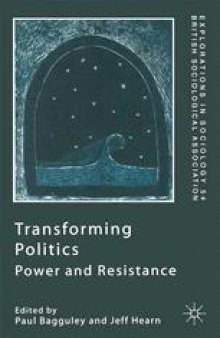 Transforming Politics: Power and Resistance