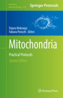 Mitochondria: Practical Protocols