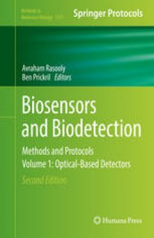 Biosensors and Biodetection: Methods and Protocols Volume 1: Optical-Based Detectors
