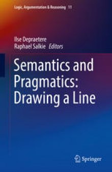 Semantics and Pragmatics: Drawing a Line