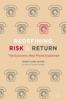 Redefining Risk & Return: The Economic Red Phone Explained