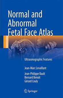 Normal and Abnormal Fetal Face Atlas: Ultrasonographic Features