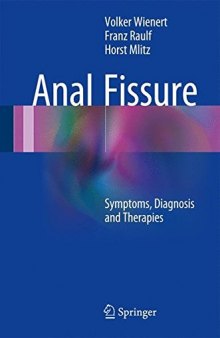 Anal Fissure: Symptoms, Diagnosis and Therapies