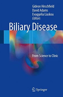 Biliary Disease: From Science to Clinic