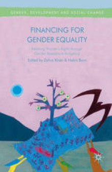 Financing for Gender Equality: Realising Women’s Rights through Gender Responsive Budgeting