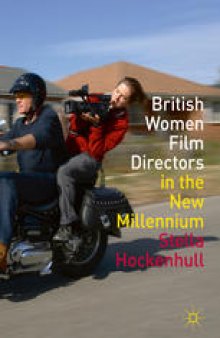 British Women Film Directors in the New Millennium