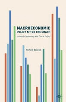 Macroeconomic Policy after the Crash : Issues in Monetary and Fiscal Policy