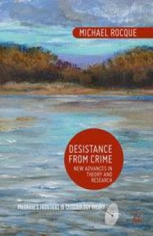 Desistance from Crime: New Advances in Theory and Research