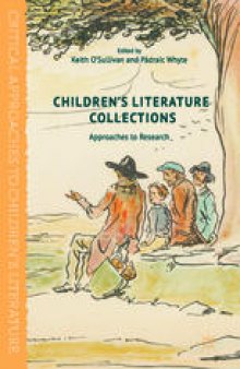 Children's Literature Collections: Approaches to Research