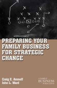 Preparing Your Family Business for Strategic Change