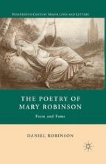 The Poetry of Mary Robinson: Form and Fame