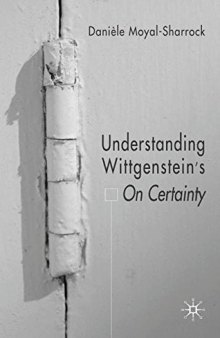 Understanding Wittgenstein’s On Certainty