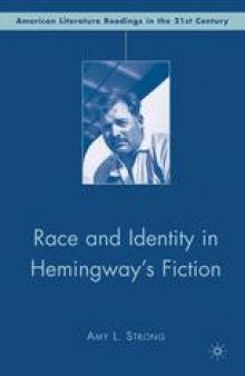 Race and Identity in Hemingway’s Fiction